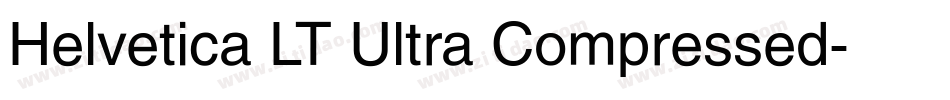 Helvetica LT Ultra Compressed字体转换